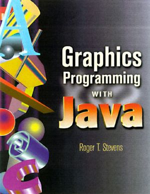 Graphics Programming with Java with CD image number 0