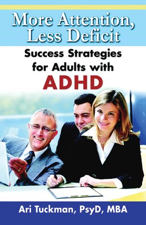 More Attention, Less Deficit: Success Strategies for Adults with ADHD image number 0