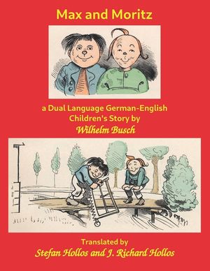 Max and Moritz: a Dual Language German-English Children's Story image number 0