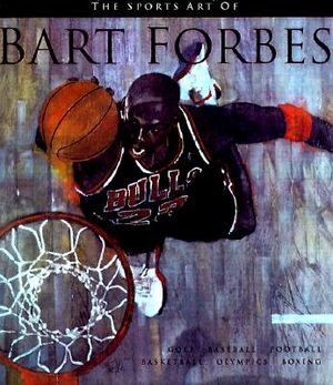 The Sports Art of Bart Forbes image number 0