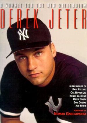 Derek Jeter: A Yankee for the New Millennium image number 0