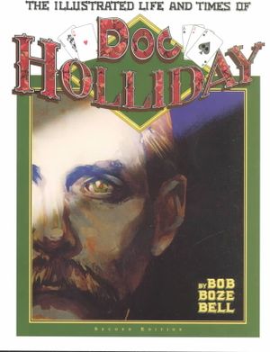 Illustrated Life and Times of Doc Holliday image number 0