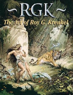 RGK: The Art of Roy G. Krenkel image number 0