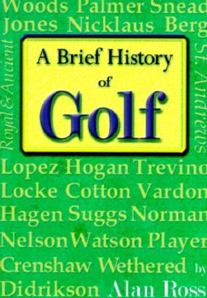 Brief History of Golf image number 0