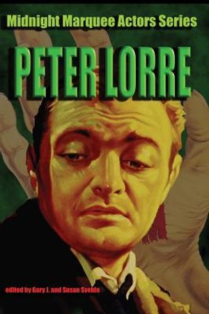 Peter Lorre: Midnight Marquee Actors Series image number 0
