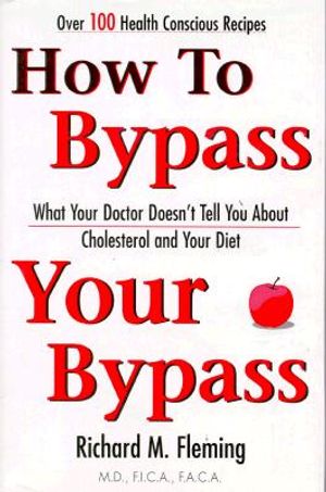 How to Bypass Your Bypass: What Your Doctor Doesn't Tell You about Your Diet image number 0
