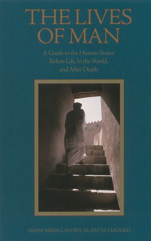 The Lives of Man: A Guide to the Human States: Before Life, in the World, and After Death image number 0