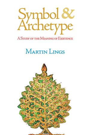 Symbol & Archetype: A Study of the Meaning of Existence image number 0