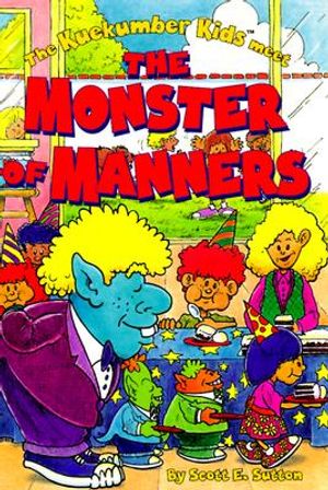 The Kuekumber Kids Meet the Monster of Manners image number 0