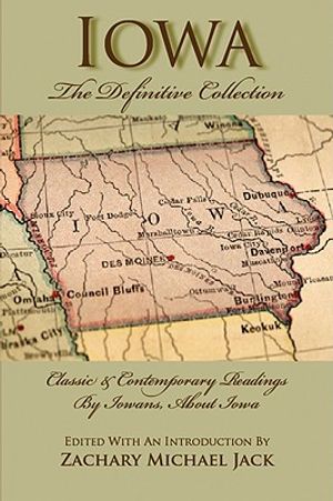 Iowa: The Definitive Collection: Classic & Contemporary Readings image number 0