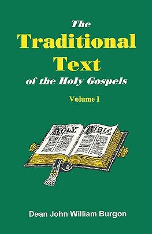 The Traditional Text of the Holy Gospels, Volume I image number 0