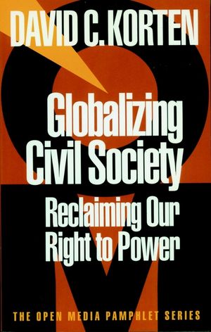Globalizing Civil Society: Reclaiming Our Right to Power image number 0