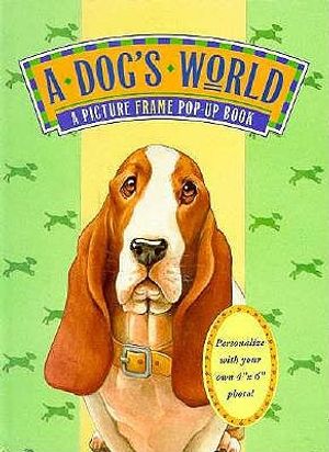 A Dog's World: Picture Frame Pop-Up Book image number 0
