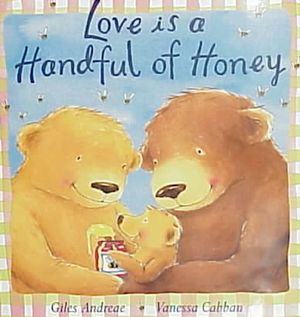 Love Is a Handful of Honey image number 0
