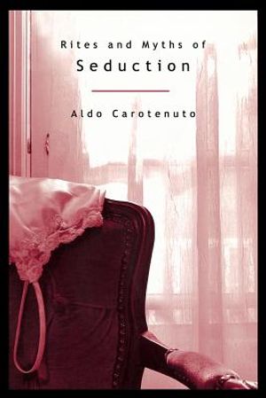 Rites and Myths of Seduction (P) image number 0