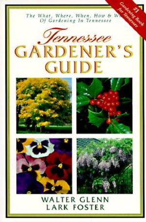Tennessee Gardener's Guide image number 0