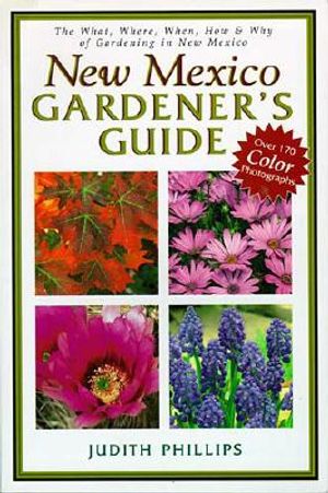 New Mexico Gardener"s Guide image number 0