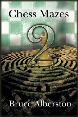 Chess Mazes 2: The Chess Puzzle for Everyone image number 0