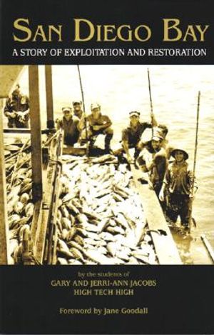 San Diego Bay: A Story of Exploitation and Restoration image number 0