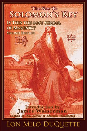 The Key to Solomon's Key: Is This the Lost Symbol of Masonry? image number 0