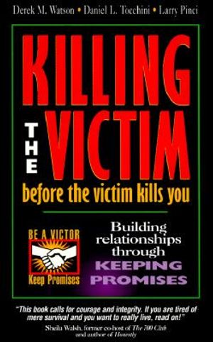 Killing the Victim Before the Victim Kills You: Building Relationships Through Keeping Promises image number 0