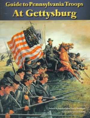Guide to Pennsylvania's Troops at Gettysburg: 2nd Edition image number 0