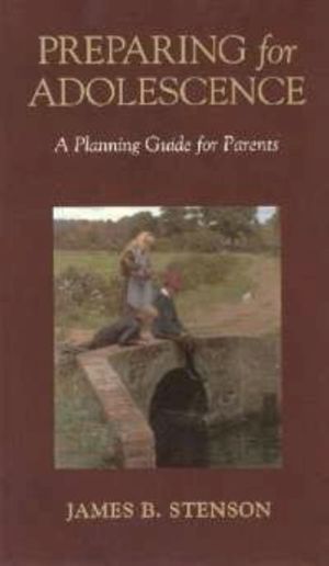 Preparing for Adolescence: A Planning Guide for Parents image number 0