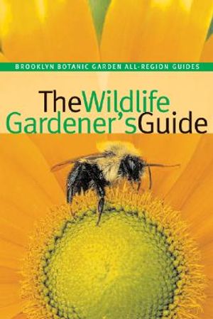 The Wildlife Gardener's Guide image number 0