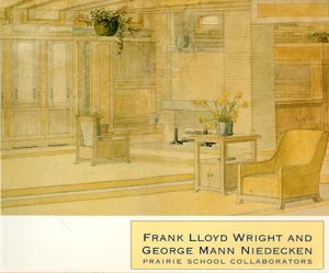 Frank Lloyd Wright and George Mann Niedecken: Prairie School Collaborators image number 0