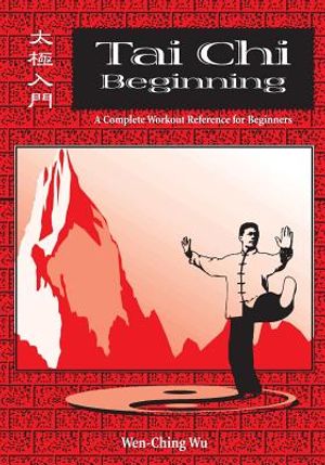 Tai Chi Beginning: A Complete Workout Reference for Beginners image number 0