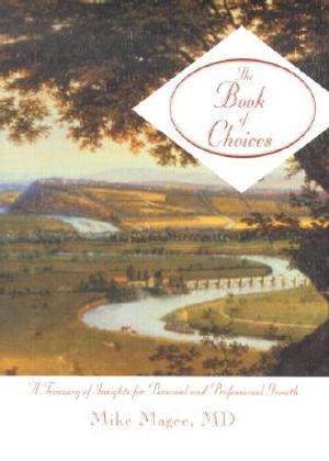 The Book of Choices: A Treasury of Insights for Personal and Professional Growth image number 0