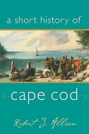 A Short History of Cape Cod image number 0