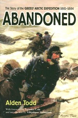 Abandoned: The Story of the Greely Arctic Expedition 1881-1884 image number 0