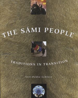 The S&aacute;mi People: Traditions in Transitions image number 0