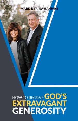How to Receive God's Extravagant Generosity image number 0