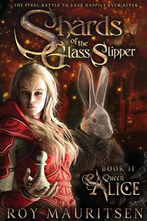 Shards of the Glass Slipper: Queen Alice image number 0