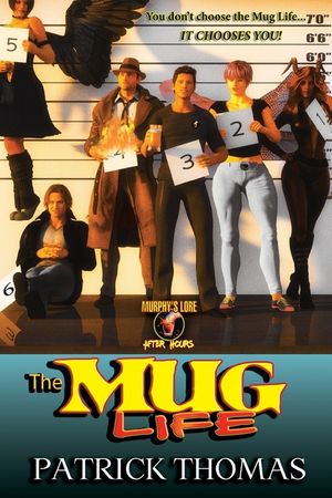 The Mug Life: A Murphy's Lore After Hours Collection image number 0