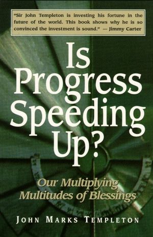 Is Progress Speeding Up?: Our Multiplying Multitudes of Blessings image number 0