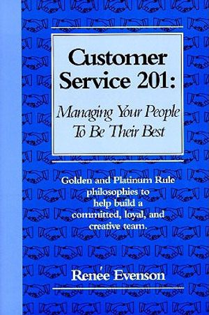 Customer Service 201: Managing Your People to Be Their Best image number 0