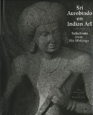 Sri Aurobindo on Indian Art image number 0