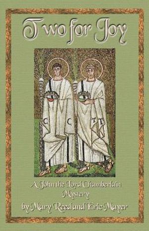 Two for Joy: A John, the Lord Chamberlain Mystery image number 0