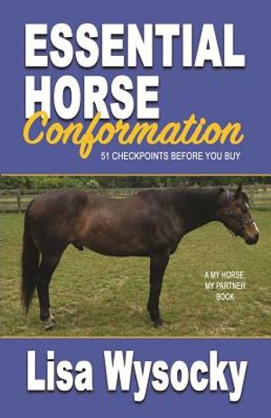 Essential Horse Conformation: 51 Checkpoints Before You Buy image number 0
