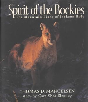 Spirit of the Rockies: The Mountain Lions of Jackson Hole image number 0