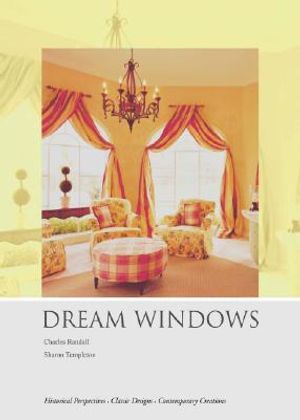 Dream Windows: An Inspirational Guide to Draperies and Soft Furnishings image number 0