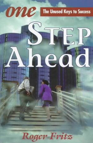 One Step Ahead: The Unused Keys to Success image number 0