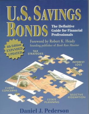 U. S. Savings Bonds: The Definitive Guide for Financial Professionals image number 0