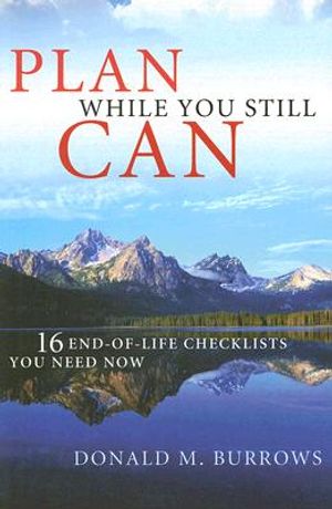 Plan While You Still Can: 16 End-Of-Life Checklists You Need Now image number 0