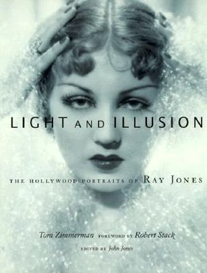 Light and Illusion: The Hollywood Portraits of Ray Jones image number 0