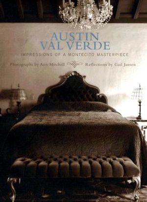 Austin Val Verde: Impressions of a Montecito Masterpiece image number 0