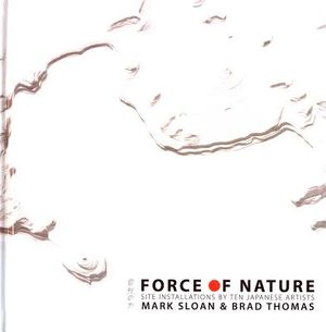 Force of Nature: Site Installations by Ten Japanese Artists image number 0